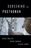Screening the Posthuman (eBook, PDF)