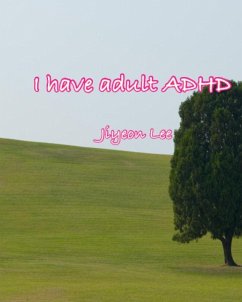 Cover I Have Adult ADHD (eBook, ePUB)