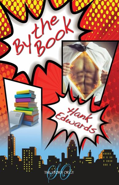 By the Book (Story Orgy Stories, #6) (eBook, ePUB)