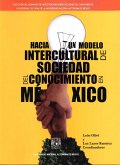 Hacia un modelo intercultural de sociedad del conocimiento en México (eBook, ePUB)