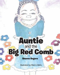 Auntie and the Big Red Comb (eBook, ePUB)
