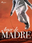 Amor de madre (eBook, ePUB)