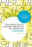 Task-Based English Language Teaching in the Digital Age (eBook, PDF)