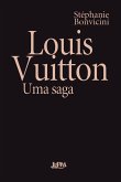 Louis Vuitton: uma saga (eBook, ePUB)