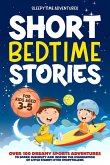 Short Bedtime Stories for Kids Aged 3-5: Over 100 Dreamy Sports Adventures to Spark Curiosity and Inspire the Imagination of Little Starry-Eyed Storytellers (eBook, ePUB)