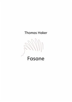 Fasane (eBook, ePUB) - Haker, Thomas