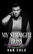 My Straight Boss (eBook, ePUB) - Bild 1