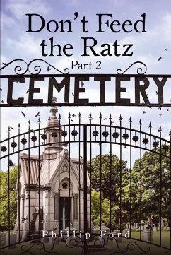 Don't Feed the Ratz (eBook, ePUB)