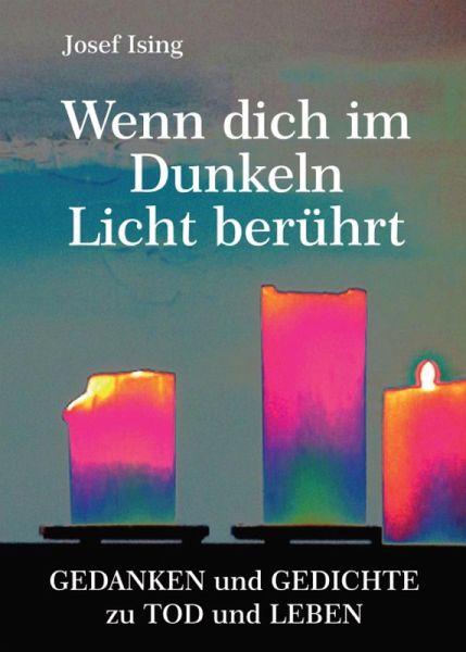 Wenn dich im Dunkeln ein Licht berührt (eBook, ePUB)