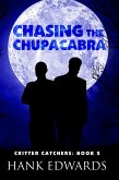 Chasing the Chupacabra (Critter Catchers, #2) (eBook, ePUB)