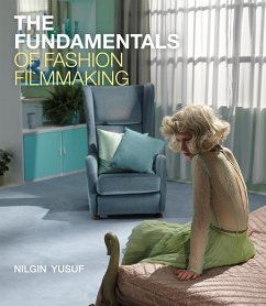 The Fundamentals of Fashion Filmmaking (eBook, PDF) - Yusuf, Nilgin