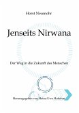 Jenseits Nirwana - Von außersinnlichen Erfahrungen und dem Zustand jenseits der Ich-Losigkeit (eBook, ePUB)