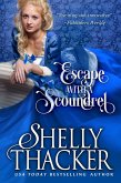Escape with a Scoundrel (eBook, ePUB)
