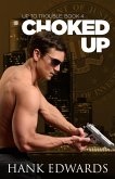 Choked Up (Up to Trouble, #4) (eBook, ePUB)