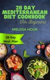 28 Day Mediterranean Diet Cookbook For Beginners (eBook, ePUB)