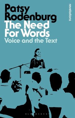 The Need for Words (eBook, ePUB) - Rodenburg, Patsy