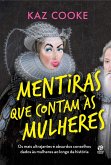 Mentiras que contam às mulheres (eBook, ePUB)