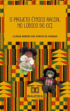 Cover O projeto étnico racial no lúdico do CEI (eBook, ePUB)