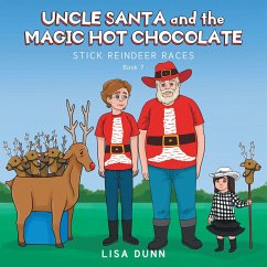 Uncle Santa and the Magic Hot Chocolate (eBook, ePUB)