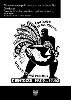 Cover Nuevo ensayo político-social de la República Mexicana. Recuento de las desigualdades y la pobreza en México, 1940-1960. vol. 2 (eBook, ePUB)