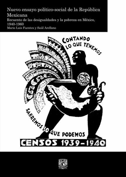 Nuevo ensayo político-social de la República Mexicana. Recuento de las desigualdades y la pobreza en México, 1940-1960. vol. 2 (eBook, ePUB) Nuevo ensayo político-social de la República Mexicana. Recuento de las desigualdades y la pobreza en México, 1940-1960. vol. 2 (eBook, ePUB)