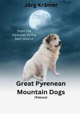 Great Pyrenean Mountain Dogs (eBook, ePUB)