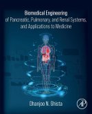 Biomedical Engineering of Pancreatic, Pulmonary, and Renal Systems, and Applications to Medicine (eBook, ePUB)