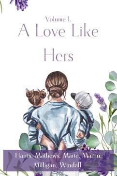 Cover A Love Like Hers (Mother's Day Stories, #1) (eBook, ePUB)