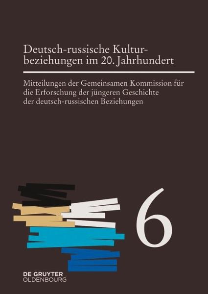 Deutsch-russische Kulturbeziehungen im 20. Jahrhundert. Einflüsse und Wechselwirkungen (eBook, PDF)