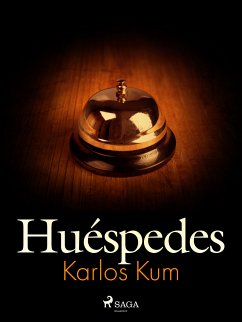 Huéspedes (eBook, ePUB) - Kum, Karlos