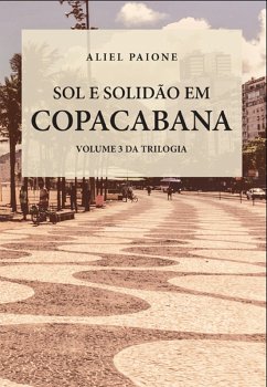 Sol e Solidão em Copacabana (eBook, ePUB) - Paione, Aliel