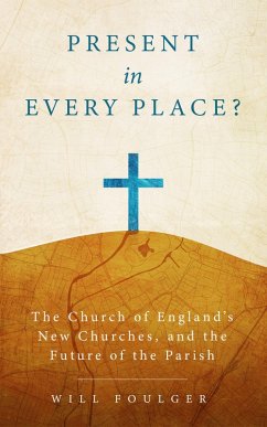 Present in Every Place? (eBook, ePUB) - Foulger, Will