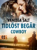 Tidlöst begär 2: Cowboy - erotisk novell (eBook, ePUB)