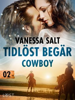 Cover Tidlöst begär 2: Cowboy - erotisk novell (eBook, ePUB)