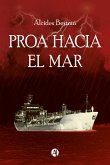 Proa hacia el mar (eBook, ePUB)