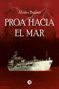 Proa hacia el mar (eBook, ePUB) - Bertran, Alcides