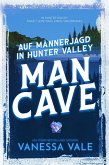 Auf Männerjagd in Hunter Valley: Man Cave (eBook, ePUB)