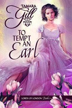 Cover To Tempt an Earl (Lords of London, #3) (eBook, ePUB)