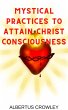 Mystical Practices to Attain Christ... - Bild 1