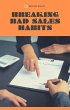 Breaking Bad Sales Habits (eBook, ePUB) - Bild 1