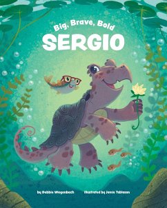 Big Brave Bold Sergio (eBook, ePUB) - Wagenbach, Debbie
