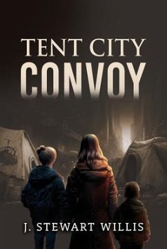 Cover Tent City Convoy (eBook, ePUB)