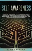 Self-awareness: Unlock Your True Potential (eBook, ePUB) Self-awareness: Unlock Your True Potential (eBook, ePUB)