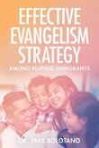 Effective Evangelism Strategy Among Filipino Immigrants (eBook, ePUB)