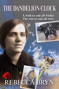 The Dandelion Clock (eBook, ePUB) - Bryn, Rebecca