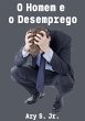 O Homem e o Desemprego (eBook, ePUB) - Bild 1