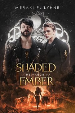 Shaded Ember (The Vargr, #7) (eBook, ePUB) - Lyhne, Meraki P.