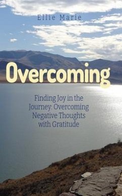 Overcoming: Finding Joy in The Journey (eBook, ePUB) - Marie, Ellie