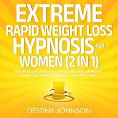 Cover Extreme Rapid Weight Loss Hypnosis For Women (2 in 1) (eBook, ePUB)