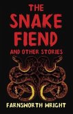 The Snake Fiend and Other Stories (eBook, ePUB)